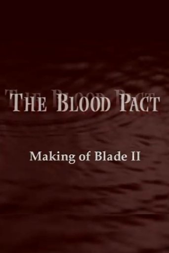 Póster de The Blood Pact: The Making of 'Blade II'