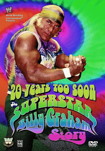 Póster de WWE: 20 Years Too Soon - The Superstar Billy Graham Story
