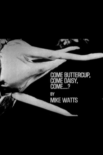Póster de Come Buttercup, Come Daisy, Come......?