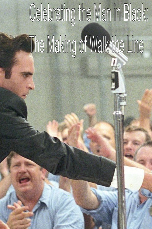 Póster de Celebrating the Man in Black: The Making of Walk the Line