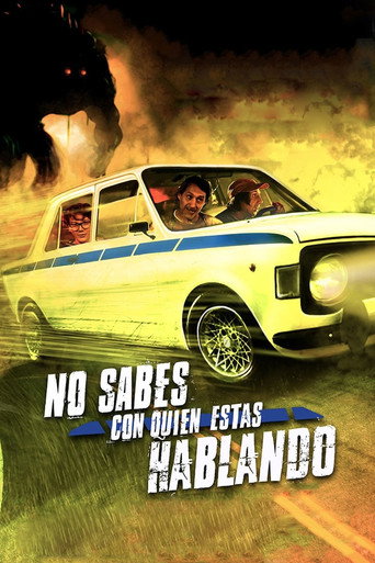 Póster de No sabés con quién estás hablando