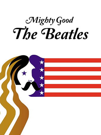 Póster de Mighty Good: The Beatles