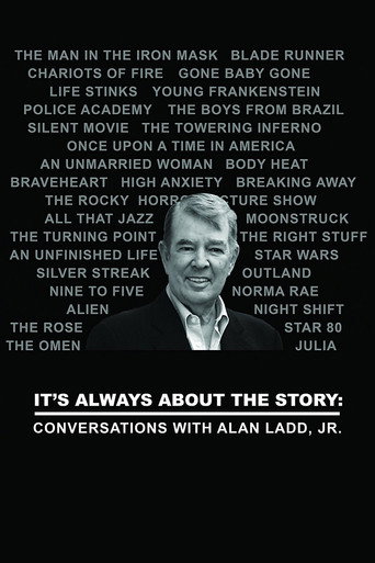 Póster de It's Always About the Story: Conversations with Alan Ladd, Jr.