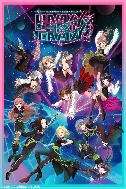 Póster de BanG Dream! 11th☆LIVE DAY1 : Poppin'Party×RAISE A SUILEN「GALAXY to GALAXY」