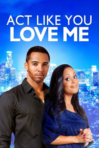 Póster de Act Like You Love Me