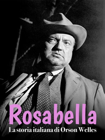 Póster de Rosabella - La storia italiana di Orson Welles