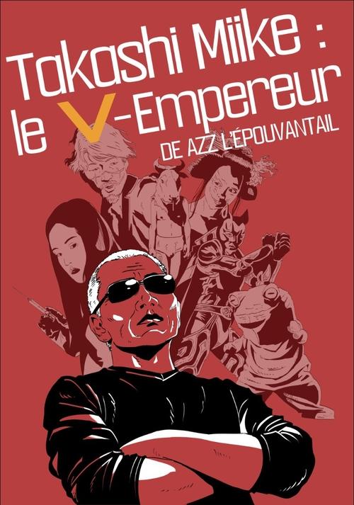 Póster de Takashi Miike : le V-Empereur