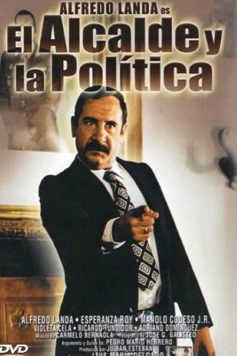 Póster de El alcalde y la política