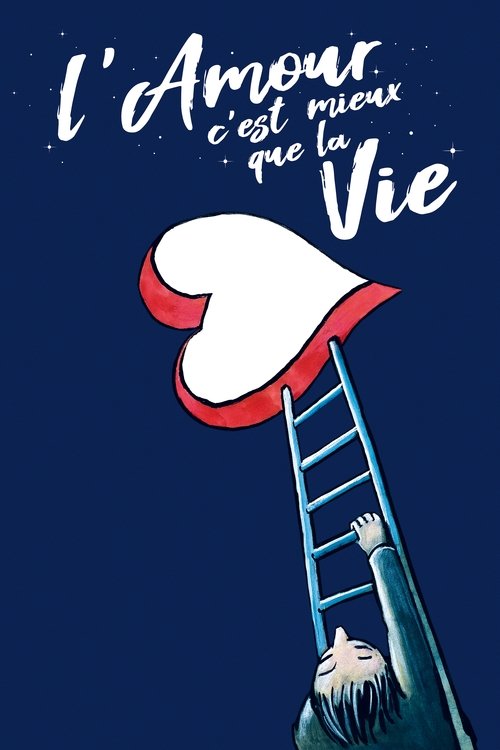 Póster de L'amour c’est mieux que la vie