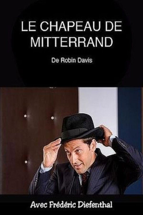 Póster de Le Chapeau de Mitterrand