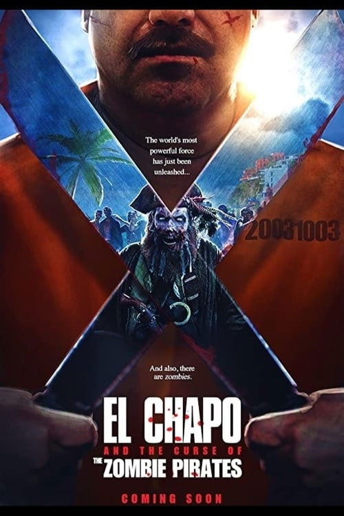 Póster de El Chapo and the Curse of the Pirate Zombies