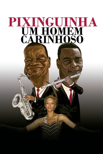 Póster de Pixinguinha: Um Homem Carinhoso