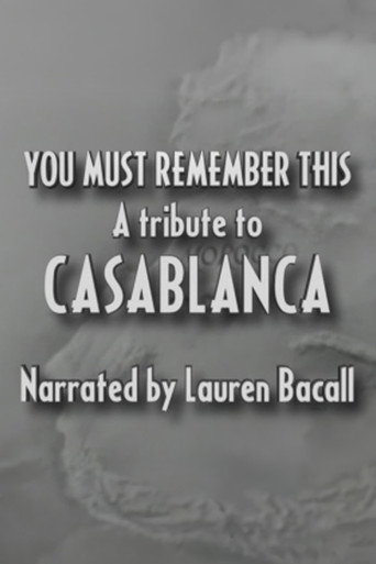 Póster de You Must Remember This: A Tribute to 'Casablanca'