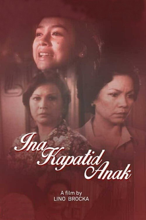 Póster de Ina, Kapatid, Anak