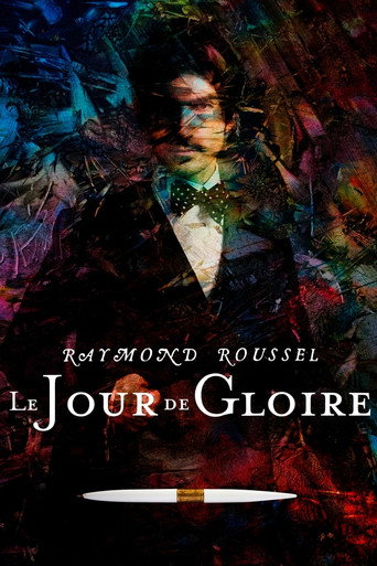 Póster de Raymond Roussel : le jour de gloire