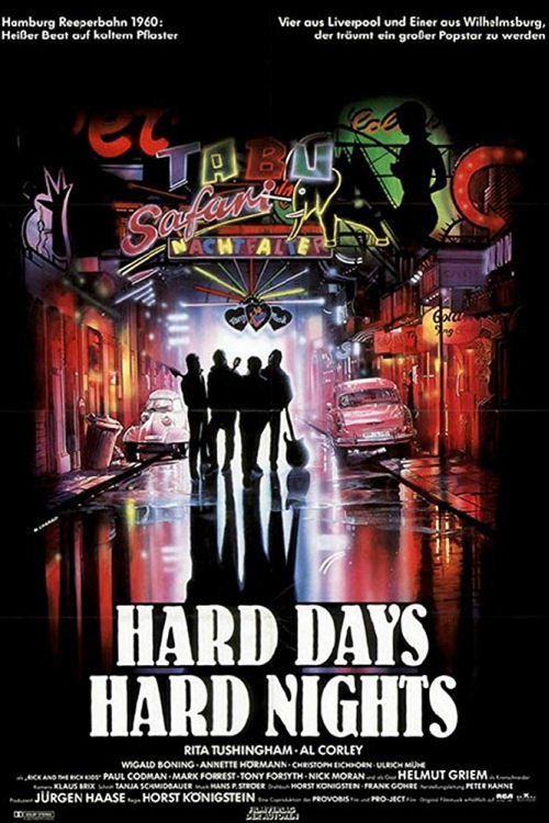 Póster de Hard Days, Hard Nights