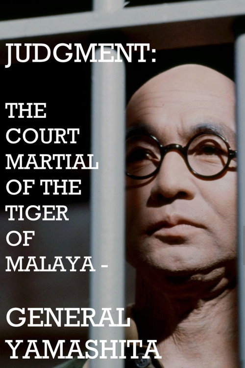 Póster de Judgment: The Court Martial of the Tiger of Malaya — General Yamashita