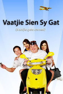 Póster de Vaatjie Sien Sy Gat