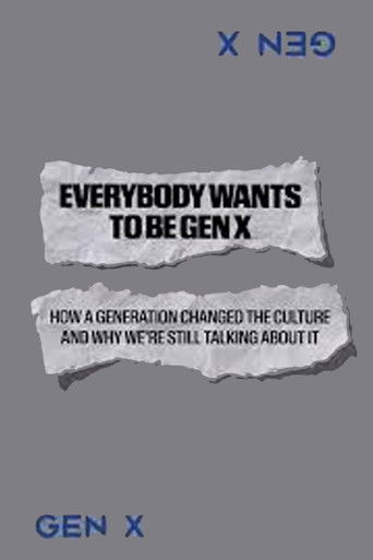Póster de Everybody Wants to Be Gen X