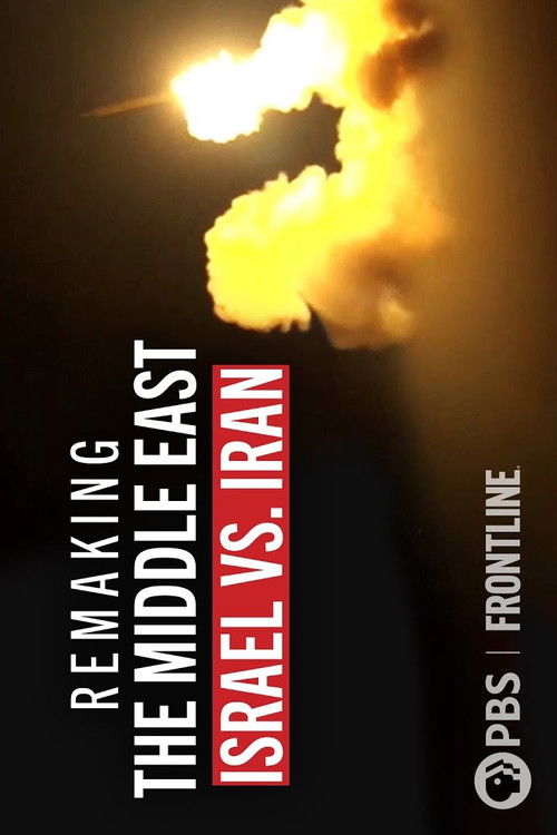 Póster de Remaking the Middle East: Israel vs. Iran