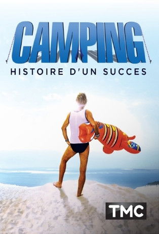 Póster de Camping : Histoire d'un succès