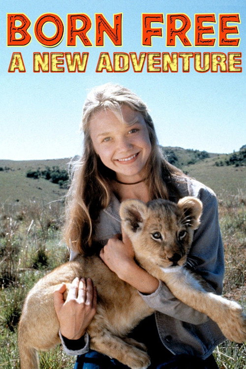 Póster de Born Free: A New Adventure