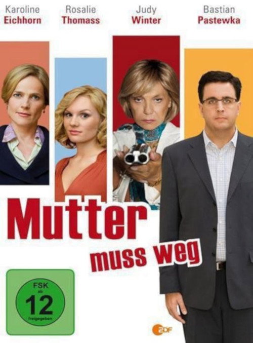 Póster de Mutter muss weg
