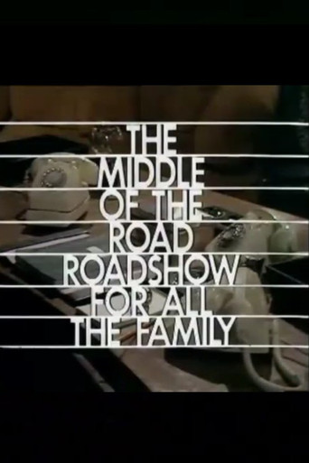 Póster de The Middle-of-the-Road Roadshow for All the Family
