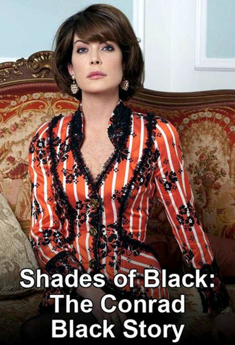 Póster de Shades of Black: The Conrad Black Story