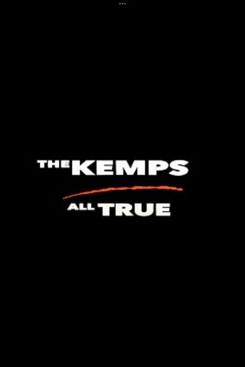 Póster de The Kemps: All True