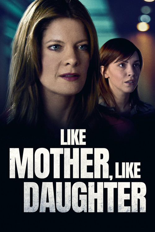 Póster de Like Mother, Like Daughter