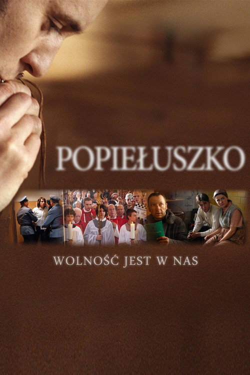 Póster de Popiełuszko. Wolność jest w nas