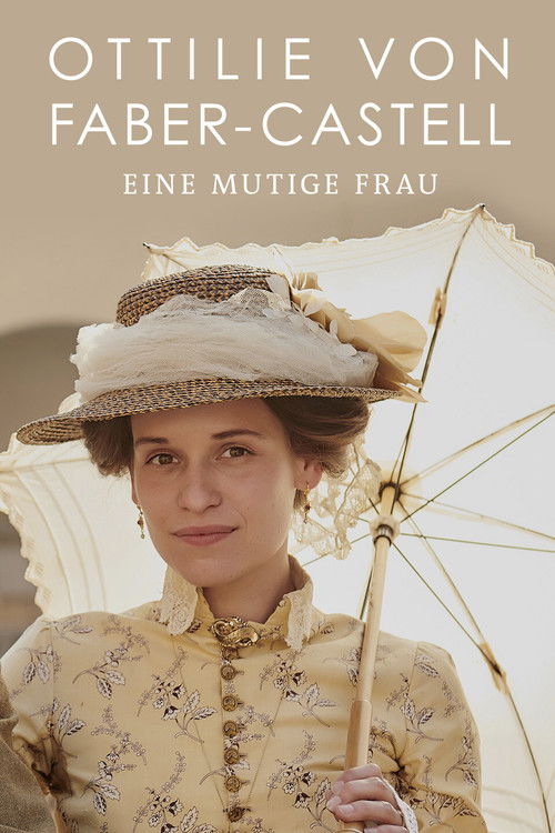 Póster de Ottilie von Faber-Castell - Eine mutige Frau
