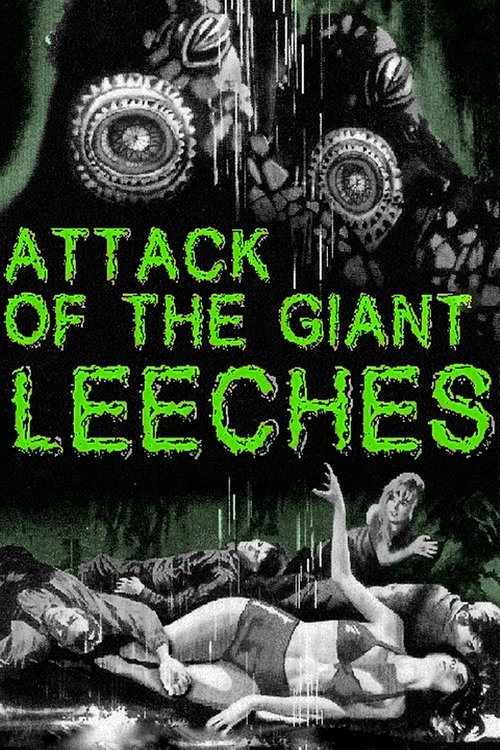 Póster de Attack of the Giant Leeches