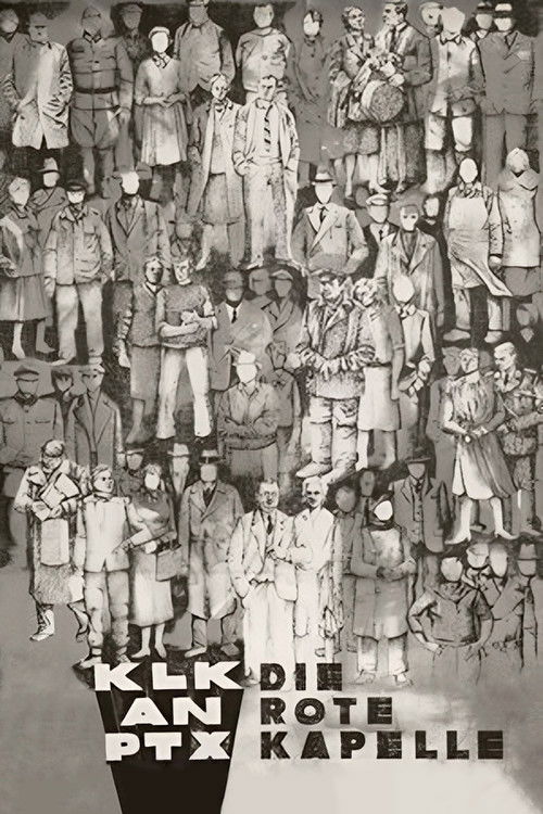 Póster de KLK an PTX - Die Rote Kapelle