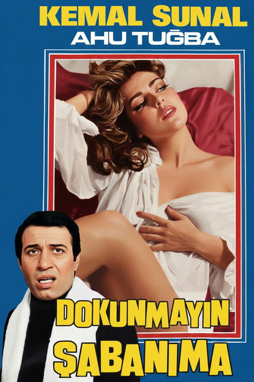 Póster de Dokunmayın Şabanıma