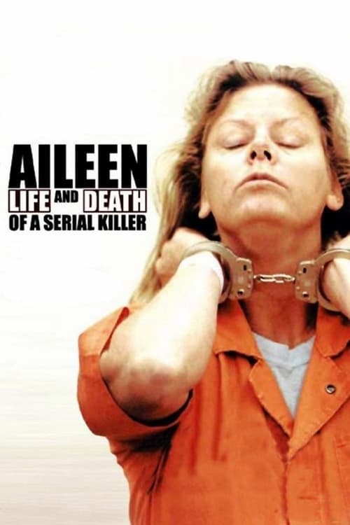 Póster de Aileen: Life and Death of a Serial Killer