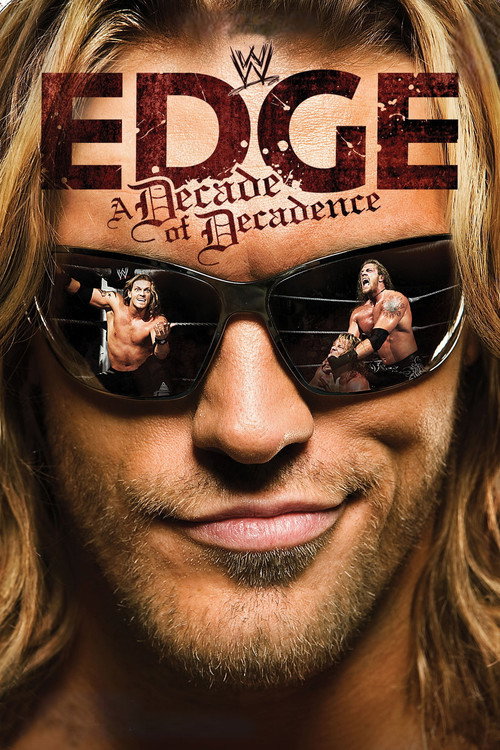 Póster de WWE: Edge: A Decade of Decadence