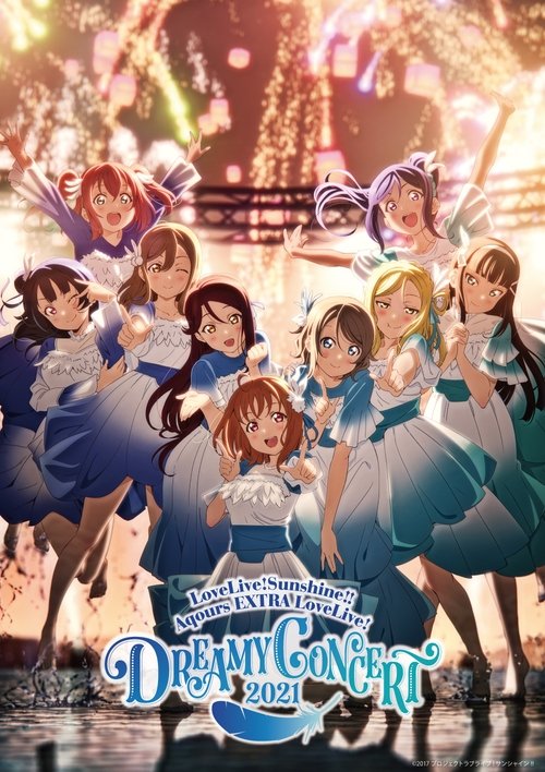 Póster de ラブライブ！サンシャイン!! Aqours EXTRA LoveLive! ～DREAMY CONCERT 2021～