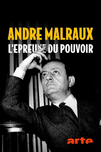 Póster de André Malraux : l'épreuve du pouvoir