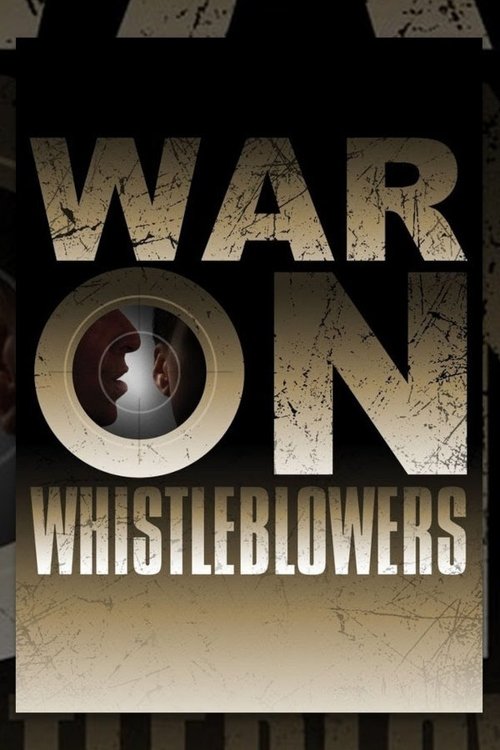 Póster de War on Whistleblowers: Free Press and the National Security State