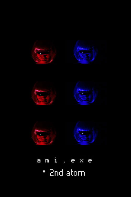 Póster de ami. exe・2nd atom