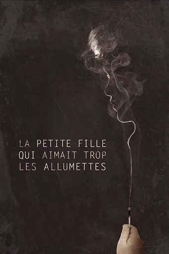 Póster de La Petite fille qui aimait trop les allumettes