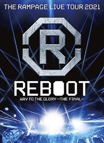 Póster de THE RAMPAGE LIVE TOUR 2021 "REBOOT" ~WAY TO THE GLORY~
