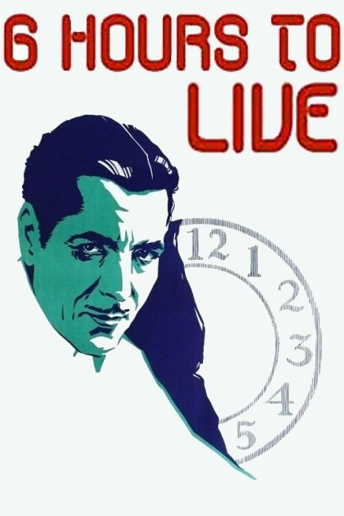 Póster de 6 Hours to Live