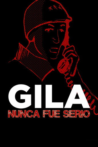 Póster de Gila nunca fue serio
