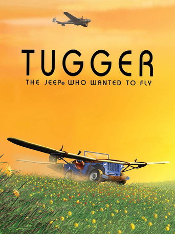 Póster de Tugger: The Jeep® 4x4 Who Wanted to Fly