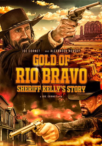 Póster de Gold of Rio Bravo: Sheriff Kelly's Story