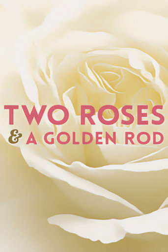 Póster de Two Roses and a Golden Rod