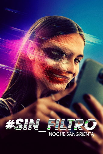 Póster de #Sin_Filtro - Noche Sangrienta